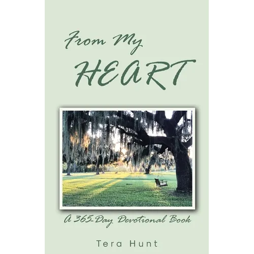 From My Heart: A 365-Day Devotional Book