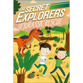 The Secret Explorers and the Jurassic Rescue