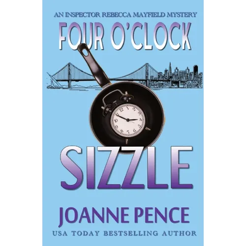 Four O'Clock Sizzle: An Inspector Rebecca Mayfield Mystery