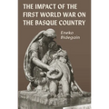 The Impact of the First World War on the Basque Country