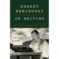 Ernest Hemingway on Writing