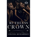 Ruthless Crown: A Reverse Harem Romance