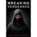 Wreaking Vengeance: A Joe Erickson Mystery
