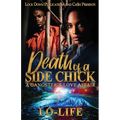 Death Of A Side Chick