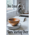 Sara Starting Over