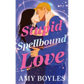 Stupid Spellbound Love