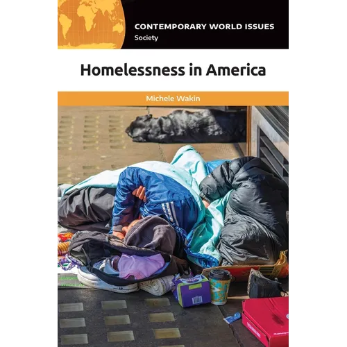 Homelessness in America: A Reference Handbook