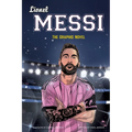 Lionel Messi: The Graphic Novel
