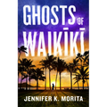 Ghosts of Waikiki