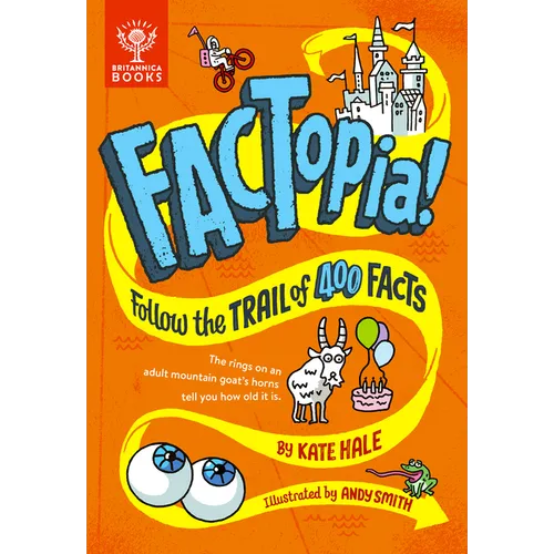 Factopia!: Follow the Trail of 400 Facts...