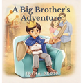 A Big Brother's Adventure