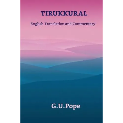 Tirukkural English Translation and Commentary