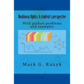Nonlinear Optics: a student's perspective: With python problems and examples