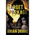 Target Package: An Action-Adventure Thriller