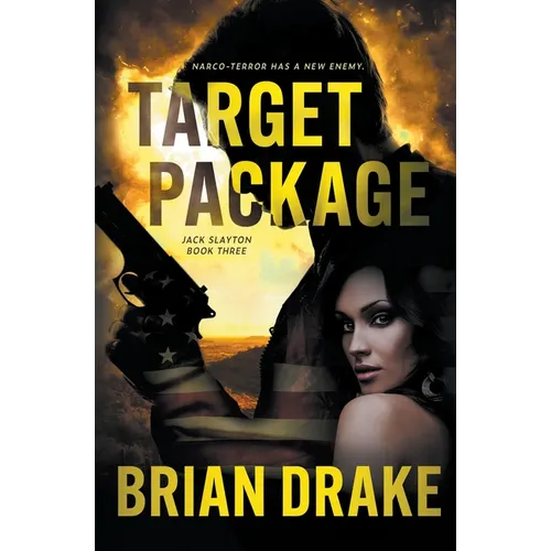 Target Package: An Action-Adventure Thriller