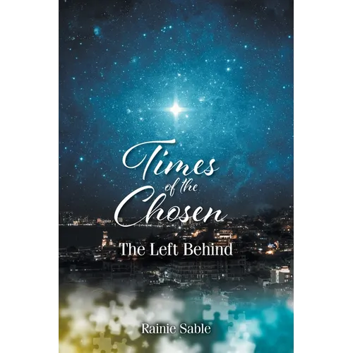 Times of the Chosen: The Left Behind