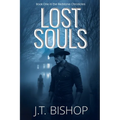 Lost Souls: A Redstone Chronicles Thriller