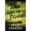 The Kind Worth Saving
