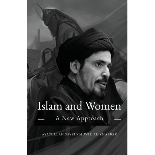 Islam and Women: A New Approach