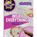 Inside Everything! The Physics of Matter