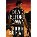 Dead Before Dawn: A Thriller