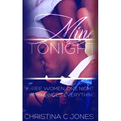 Mine Tonight