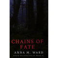 Chains of Fate