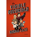 La Visible Oscuridad / Visible Darkness
