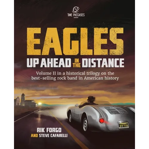 Eagles: Up Ahead in the Distance