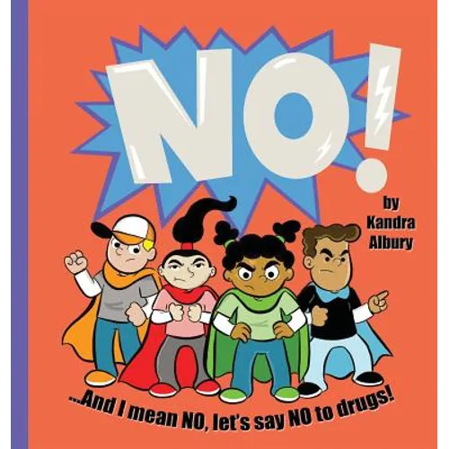 NO! ...And I mean NO, let's say NO to drugs!