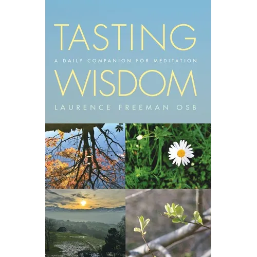Tasting Wisdom: A Daily Companion for Meditation
