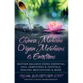 Chinese Medicine Organ Meridians & Emotions