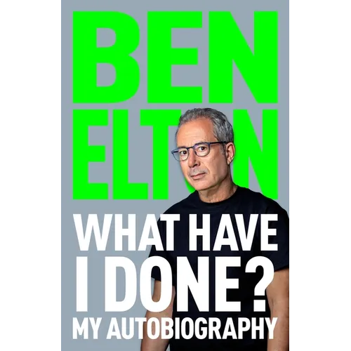 What Have I Done?: My Autobiography