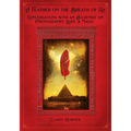 A Feather on the Breath of Ra: Conversations with an Alchemist on Photography, Light, and Magic