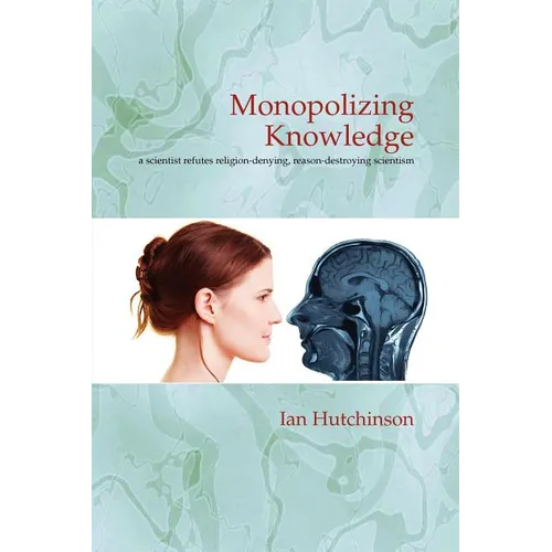 Monopolizing Knowledge