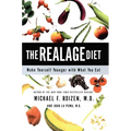 The Realage Diet: Make Yourself Younger with What You Eat