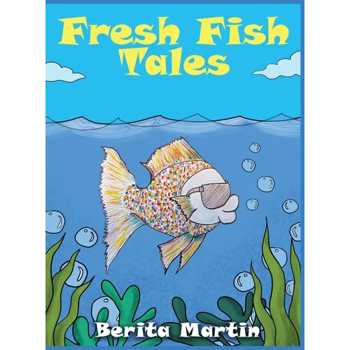 Fresh Fish Tales