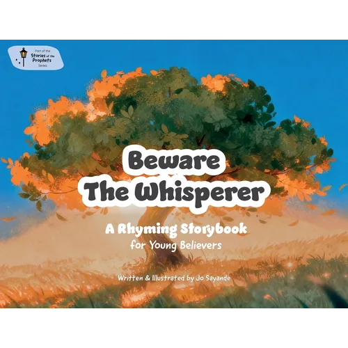 Beware The Whisperer: The Story of Adam