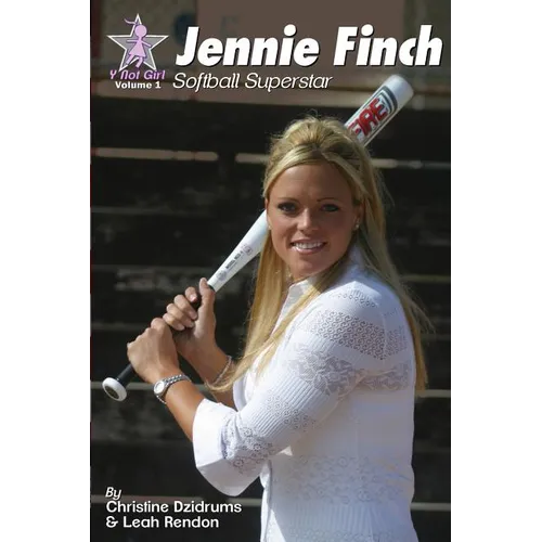 Jennie Finch: Softball Superstar