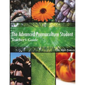 The Advanced Permaculture Student Teacher's Guide
