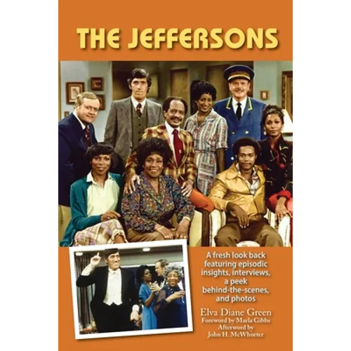 The Jeffersons - A fresh look back featuring episodic insights, interviews, a peek behind-the-scenes, and photos