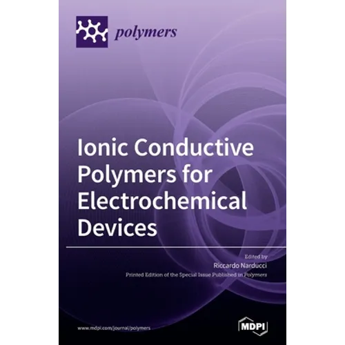 Ionic Conductive Polymers for Electrochemical Devices