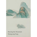 Burying the Mountain