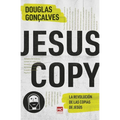 Jesuscopy: La revolución de las copias de Jesús