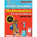 Rediscovering Mathematics for the Caribbean: Grade One (Revised Edition)