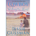 Cowboy Stealing My Heart: Coming Home to North Dakota Book Three