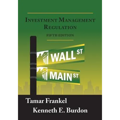 Investment Management Regulation, Fifth Edition