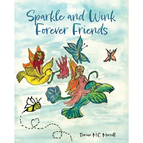 Sparkle and Wink Forever Friends