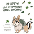 Chippy, the Chipmunk, Goes to Camp