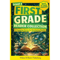 First Grade Reader Collection: Level 2: 12 Engaging Short Fiction and NonfIction Stories for Developing Readers to Build Stamina, Expand Vocabulary, a